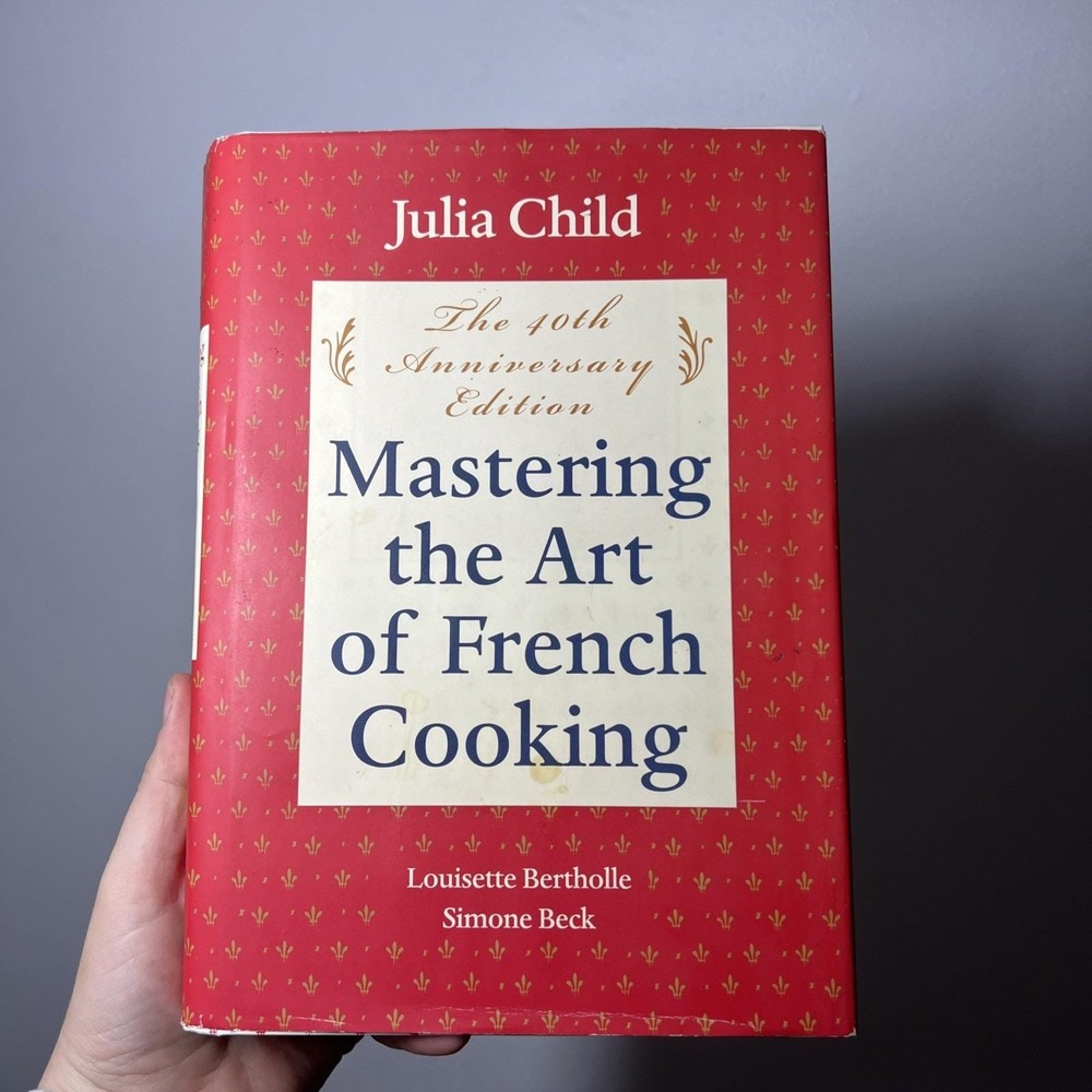 Mastering the Art of French Cooking By Julia Child 40th Anniversary Edition